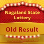 Nagaland Lottery Sambad Old Results